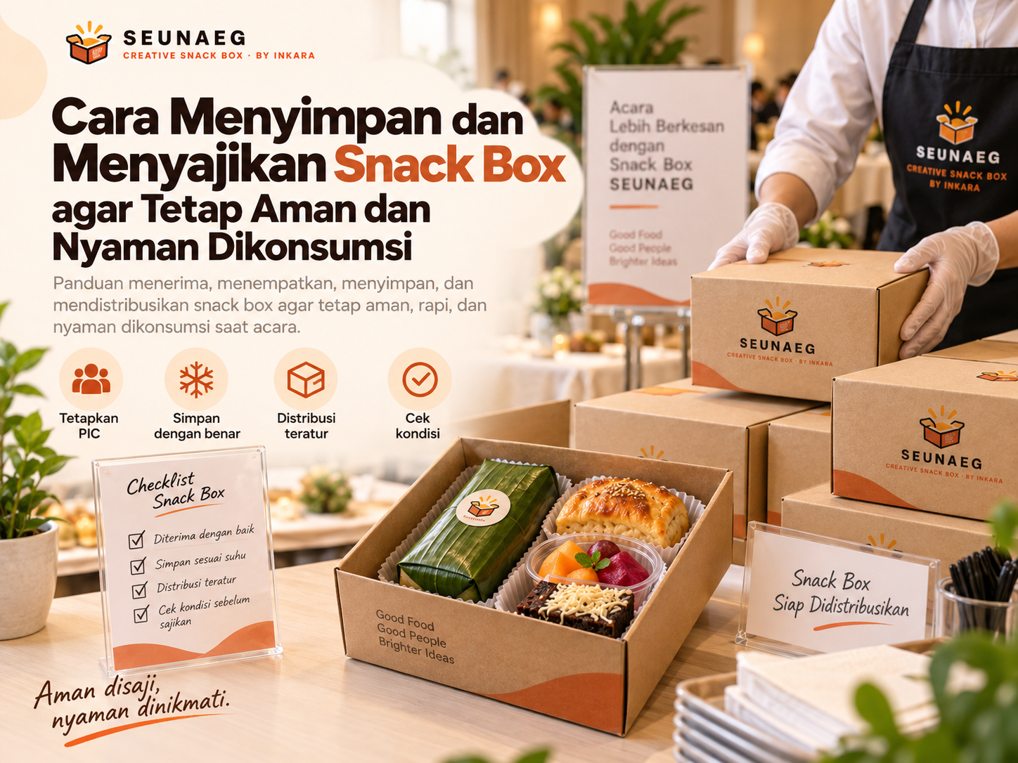 Cara Menyimpan dan Menyajikan Snack Box agar Tetap Aman dan Nyaman Dikonsumsi